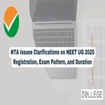 NTA Issues Clarifications on NEET UG 2025 Registration Exam Pattern and Duration
